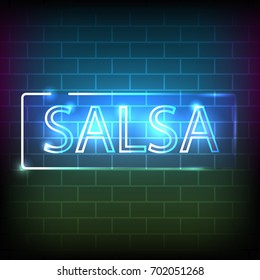 Salsa neon sign on the brick wall.