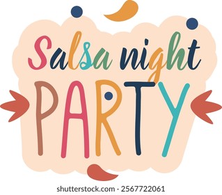 Salsa night party lettering text