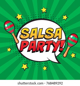 Salsa party colorful text on comic speech bubble. Striped green background with half tone shadow. Maracas illustration. Vector illustration, vintage design, pop art style.