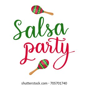 Salsa party hand-drawn lettering with maracas  on white background for colorful latino salsa party banner. Vector illustration