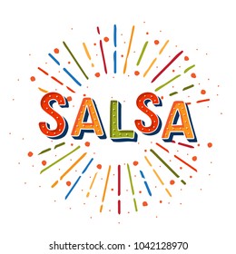 Salsa vector logotype. Coloflul sunshine elements. Poster for dance party, cards, banners, t-shirts, dance studio. 