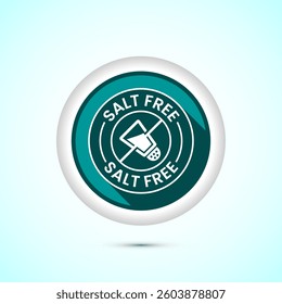 Salt free icon design illustration. No salt sign symbol, Sodium free icon, Teal color shadow button design