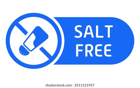 Salt free label. Diet, sticker, healthy eating, digestive problems, stomach, intestines, disorder, indigestion, acquired, congenital, alternative, get rid of swelling, gentle dishes useful health care