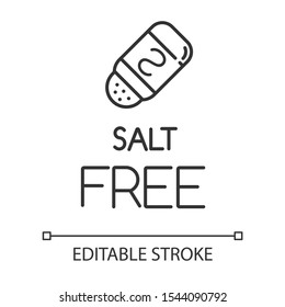 Salt free linear icon. Organic food without sodium, sulfates. Product free ingredient. Nutritious dietary. Thin line illustration. Contour symbol. Vector isolated outline drawing. Editable stroke