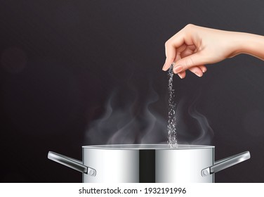 Salt and pot realistic composition with human hand pouring salt into cooking pot with boiling water vector illustration