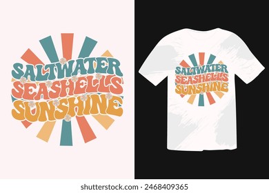 Saltwater Seashells Sunshine Summer Quote, Beach Quotes, Funny Summer T-shirt Design