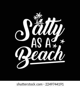  salty as a beach svg svg