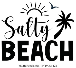 Salty Beach Svg,Summer Day Svg,Retro Summer Svg,Beach Svg,Summer Quote,Beach Quotes,Funny Summer Svg,Watermelon Quotes Svg,Summer Beach,Summer Vacation Svg,Beach shirt svg,Cut Files, svg