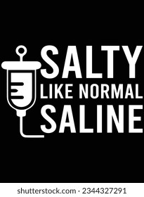 Salty like normal saline EPS file for cutting machine. You can edit and print this vector art with EPS editor.