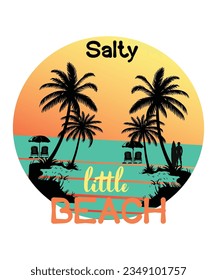 Salty little beach Summer shirt print template, sunshine sea vintage vector, typography design for summer holidays