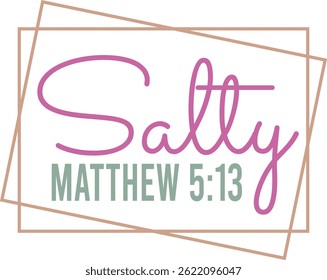 Matthew salgado 5:13, Jesus design, Christian Design