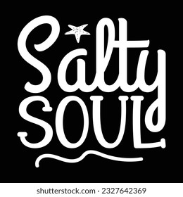 Salty Soul Happy Summer Vacation