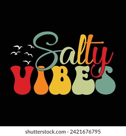 SALTY VIBES   SUMMER T-SHIRT DESIGN, 