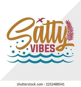 Salty Vibes SVG Printable Vector Illustration svg