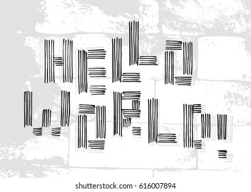 Salutatory card with stylized caption Hello World in grunge style on pale brick masonry background. World Hello day. Vector illustration