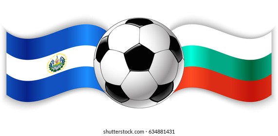 Salvadoran and Bulgarian wavy flags with football ball. El Salvador combined with Bulgaria isolated on white. Football match or international sport competition concept.