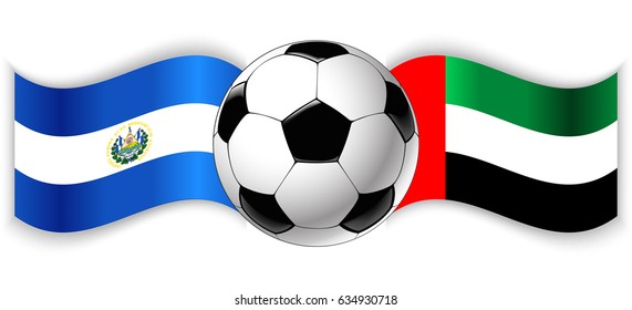 Salvadoran and Emirian wavy flags with football ball. El Salvador combined with United Arab Emirates isolated on white. Football match or international sport competition concept.