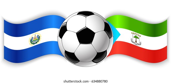 Salvadoran and Equatorial Guinean wavy flags with football ball. El Salvador combined with Equatorial Guinea isolated on white. Football match or international sport competition concept.