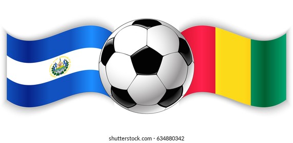 Salvadoran and Guinean wavy flags with football ball. El Salvador combined with Guinea isolated on white. Football match or international sport competition concept.