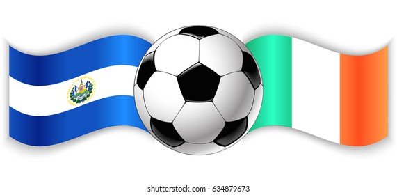 Salvadoran and Irish wavy flags with football ball. El Salvador combined with Ireland isolated on white. Football match or international sport competition concept.