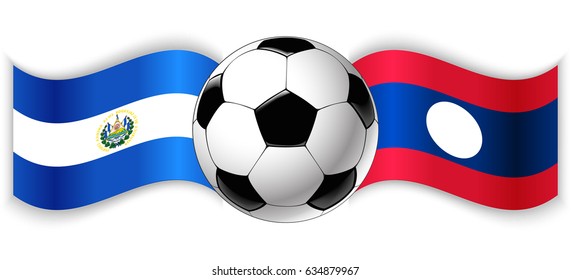 Salvadoran and Laotian wavy flags with football ball. El Salvador combined with Laos isolated on white. Football match or international sport competition concept.