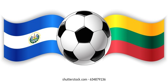 Salvadoran and Lithuanian wavy flags with football ball. El Salvador combined with Lithuania isolated on white. Football match or international sport competition concept.