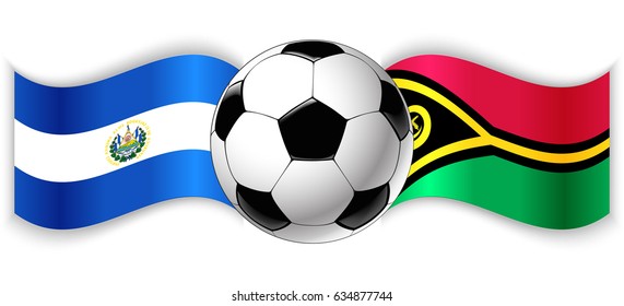 Salvadoran and Vanuatuan wavy flags with football ball. El Salvador combined with Vanuatu isolated on white. Football match or international sport competition concept.