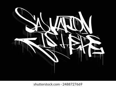 SALVATION IS HERE graffiti tag style design