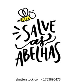 Salve como Abelhas. Salven a las abejas. Cartas De Mano Portuguesas Brasileñas Con Dibujo De Mano De Abeja. Vector.