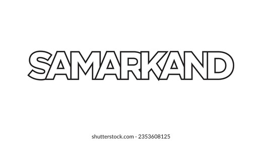 Samarkand in the Uzbekistan emblem for print and web. Design features geometric style, vector illustration with bold typography in modern font. Graphic slogan lettering isolated on white background.