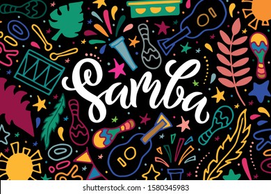 Samba colorful doodle background. Modern brush calligraphy, hand lettering for Brazilian carnival as banner, card, invitation template. Vector illustration. Hand drawn  poster design, seamless pattern