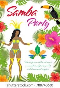 Samba party poster, invitation, flyer. Brazilian dancer, tropical plants, parrot, toucan, flowers. Brazil carnival template for your design. Vector illustration