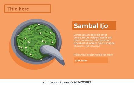 Sambal ijo descriptive vector illustration banner, poster, or brochure print design isolated on orange landscape template. Simple and flat design with contrast template backdrop.