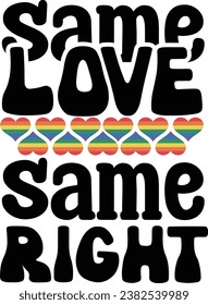 MISMO AMOR DISEÑO DE CAMISETAS EN T DEL MISMO MES DE ORGULLO DERECHO