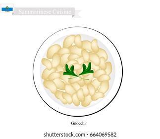 Sammarinese Cuisine, Gnocchi with Herbs or Little Dough Dumplings Made From Semolina, Wheat Flour, Egg, Cheese, Potato, Breadcrumbs and Cornmeal. One of The Most Popular Dish in San Marino.