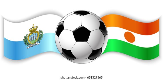 Sammarinese and Nigerien wavy flags with football ball. San Marino combined with Niger isolated on white. Football match or international sport competition concept.
