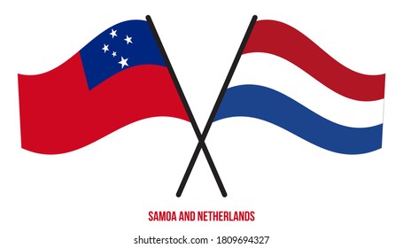 Samoa and Netherlands Flags Crossed And Waving Flat Style. Official Proportion. Correct Colors.