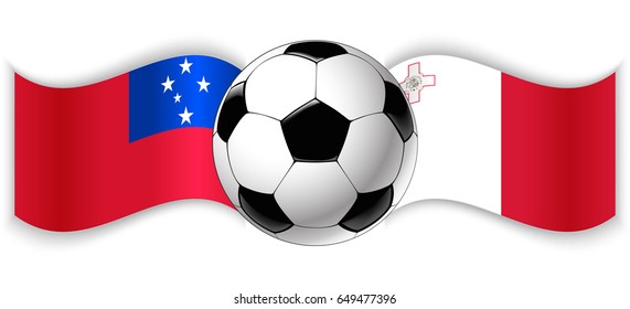 Samoan and Maltese wavy flags with football ball. Samoa combined with Malta isolated on white. Football match or international sport competition concept.