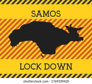 Samos lockdown sign with pandemic warning, yellow and black design.