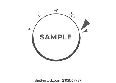 Sample Button. Speech Bubble, Banner Label Sample
