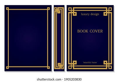 Sample design of the hardcover and spine of the book. Gold frames on a dark blue background. Border to be printed on the covers of books. Vector illustration