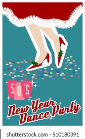 Sample poster for New Year or Christmas dance party, 1950-s style, legs dancing girl, template vintage banner, retro print, invitation, flyer, postcard, sign, mid-century modern graphic, vector EPS8