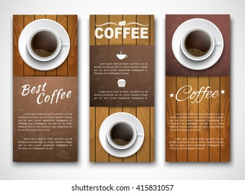 Samples of vertical banners with a cup of coffee on wooden texture,  for shops, cafes or restaurants. Template of different colors. Vector illustration. Set