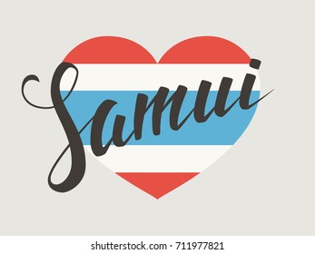 Samui vector lettering. Samui typography on Thai national flag background. Vintage hand drawn calligraphy design. T-shirt template.