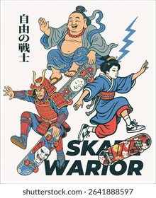 samurai, geisha, and religious person person play skateboard. the japanese proverb mean 'freedom fighter'