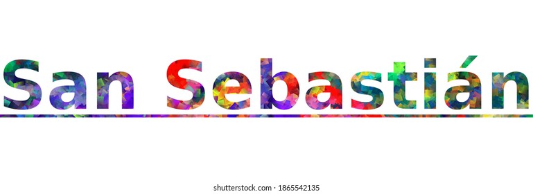 San Sebastián. Colorful typography text banner. Vector the word san sebastián city design. Can be used to logo, card, poster, heading and beautiful title