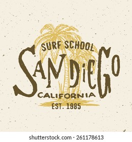 San Diego California Surf School T shirt graphic. Vintage apparel fashion tee design. Retro urban youth textured print. Hand drawn Palm trees vector illustration. Original Hand crafted Lettering art.