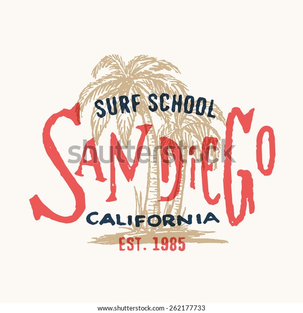 San Diego California Surf School T Stock Vector (Royalty Free) 262177733