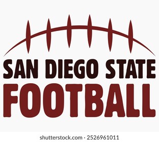 San Diego State Football Svg,State University Svg,Mascot School Shirt,Game Day Shirt,Football Quotes Svg,Cut File,Silhouette