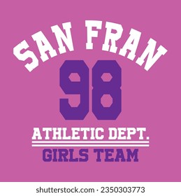 San Fran. Athletic dept. varsity college  slogan vector illustration for t-shirt and other uses